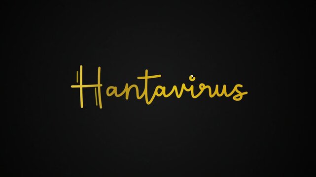 Hantavirus One line continuous animated typography intro outro animation video, hand drawn calligraphy lettering monoline vintage text on background, hand drawing golden type on black background bg ba