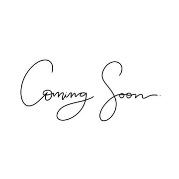 Minimalist single line hand drawn Coming Soon text illustration