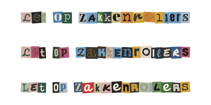 Let op zakkenrollers. Ransom note style text warning about pickpockets in Dutch language on white background