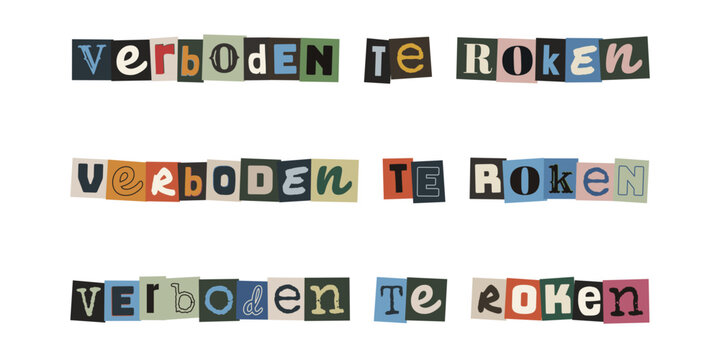 Verboden te roken. Ransom note style text in Dutch language. Cut out letters collage for no smoking sign design