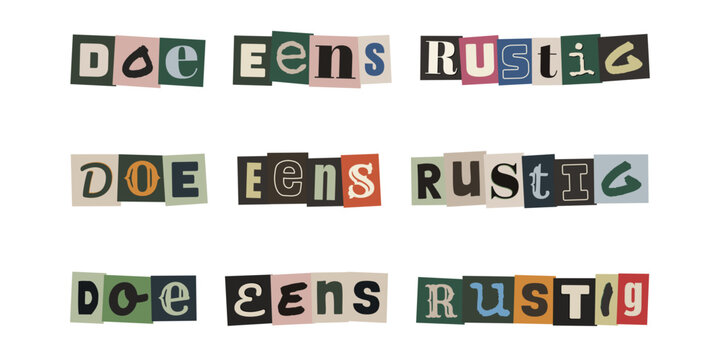 Doe eens rustig. Ransom note style text in Dutch language. Cut out magazine letters typography design for calm down message