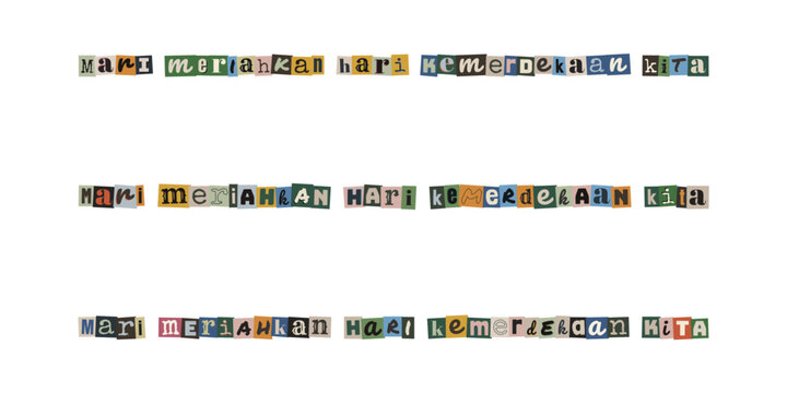 Mari meriahkan hari kemerdekaan kita, ransom note style text, cut out letters typography, colorful alphabet collage