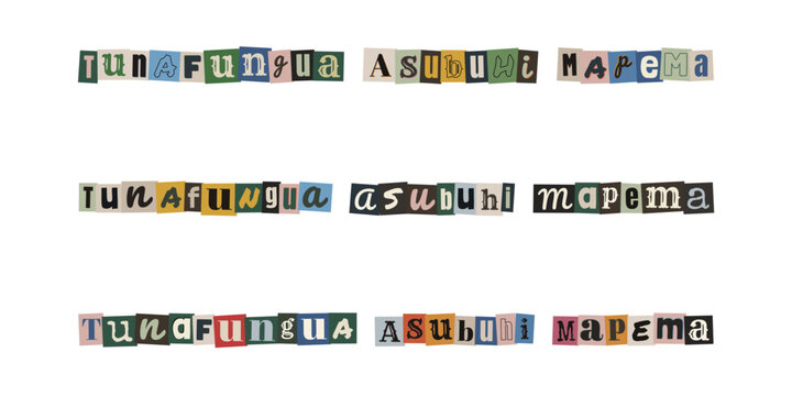 Tunafungua asubuhi mapema. Swahili text collage with ransom note style letters for business opening hours signage