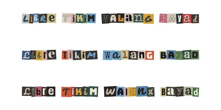 Libre Tikim Walang Bayad. Ransom note style text in Tagalog meaning free taste no payment for food marketing design