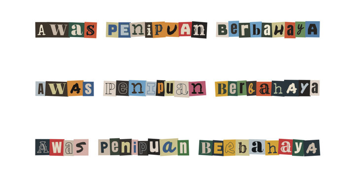 AWAS PENIPUAN BERBAHAYA ransom note style text warning about dangerous scams and fraud alert message