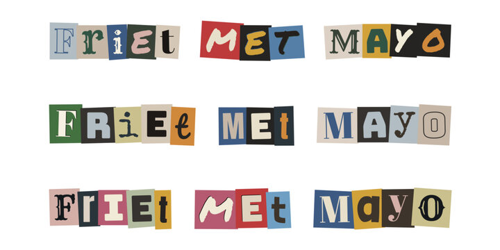 Friet met mayo. Ransom note style typography with cut out letters in Dutch language for food design