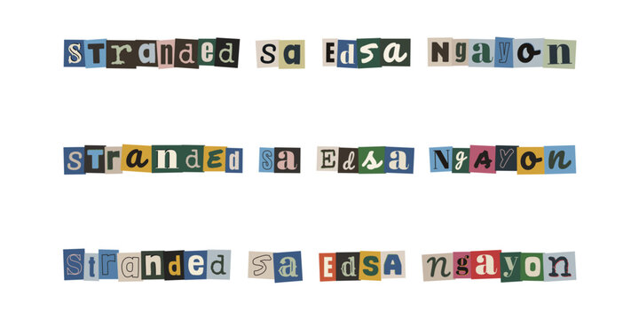Stranded sa Edsa Ngayon. Ransom note style text in Tagalog language, cut out letters collage design for traffic concept
