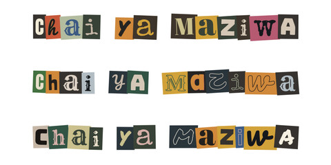 Chai ya Maziwa. Swahili text collage design with ransom note style cut out letters for creative typography projects © velikiyzayats