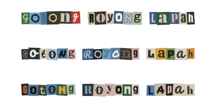 Gotong Royong Lapah. Ransom note style typography in Malay language, collage letters alphabet design, ransom note font set