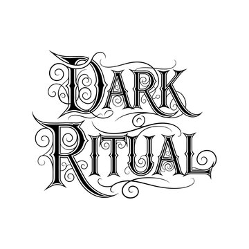 Dark Ritual gothic lettering with ornate swirls