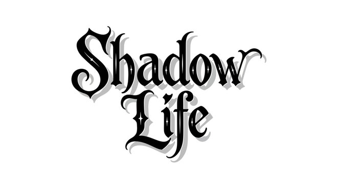 Shadow Life text effect, gothic font, black lettering, white background