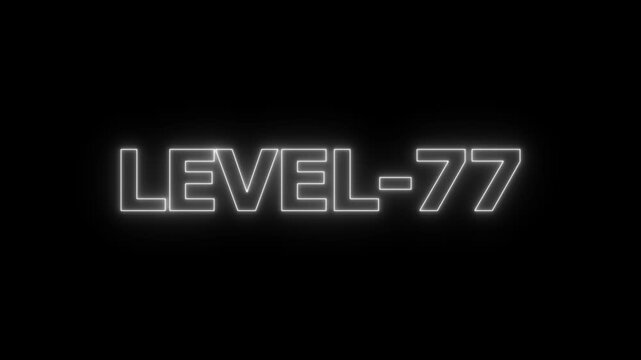 Glowing white neon text reading level 77 isolated on a solid black background for game interface and digital progress indicators