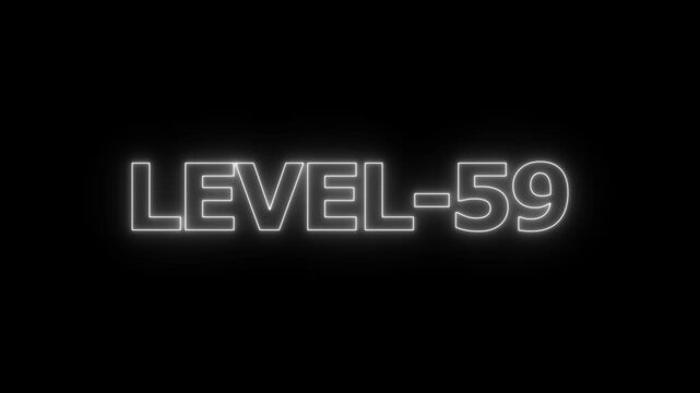 Glowing white neon text reading level fifty nine on a black background
