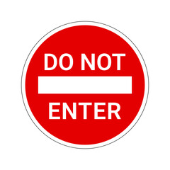 Fototapeta premium Traffic-style red warning symbol with “Do Not Enter” text.