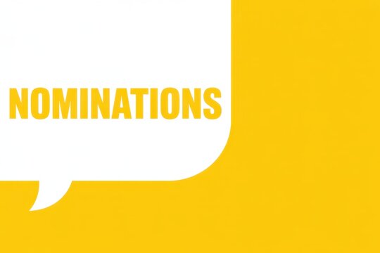 Nominations word in a speech bubble concept