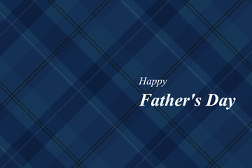 Happy Father's Day Greeting on Blue Plaid Tartan Background © faheem