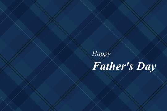 Happy Father's Day Greeting on Blue Plaid Tartan Background