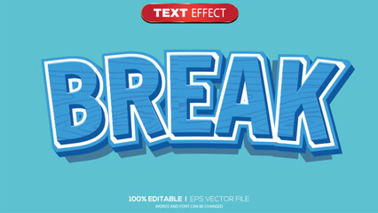 Fototapeta premium 3D text effect break theme