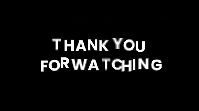 Thank You for Watching Tremor Shake Outro Text Alpha Channel 4K Video