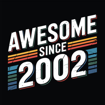 Since 2002 retro typography with distressed texture