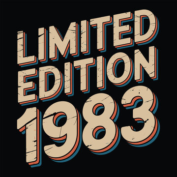 Limited edition 1983 retro typography with distressed texture