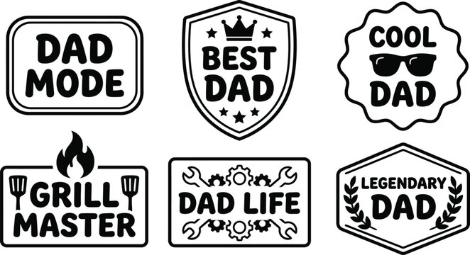 Dad themed emblems and badges vector illustration featuring funny typography designs celebrating fathers with grill master cool dad best dad legendary status and dad life gear icons.