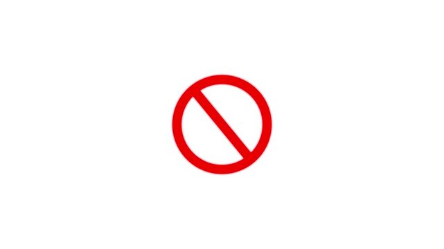 ban icon animation stop wrong problem attention care full warning animated.,Red prohibition sign on black background circle slash forbidden warning danger.