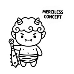 Fototapeta premium Cute japanese oni demon character holding a spiked club with a speech bubble displaying a merciless concept text graphic illustration