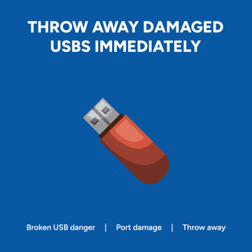 Warning sign about the dangers of using damaged usb flash drives, advising to throw them away immediately to prevent hardware damage