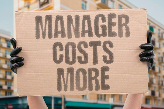 "Manager Costs More" Senior managers cost organizations far more than their output justifies. SENIOR. MANAGERS. ORGANIZATIONS. OUTPUT. JUSTIFIES.