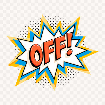 Comic style off starburst badge with bold red lettering, layered blue and yellow burst shapes and halftone dots, sale offer sticker in retro pop art design. Ideal for retail banners, discount tags.