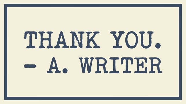 Classic Typewriter Font Thank You Message