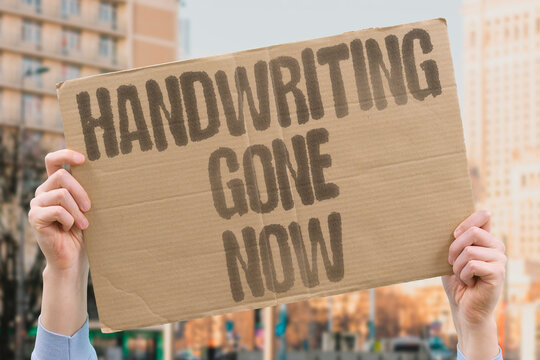"Handwriting Gone Now" Generations raised on keyboards have lost legible handwriting entirely. GENERATIONS. KEYBOARDS. LEGIBLE. HANDWRITING. LOST.