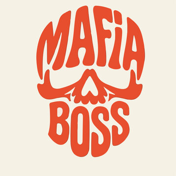 Mafia Boss Skull Retro Typography Vector Illustration &ndash; Gangster Crime Bold Vintage Text Sticker Design
