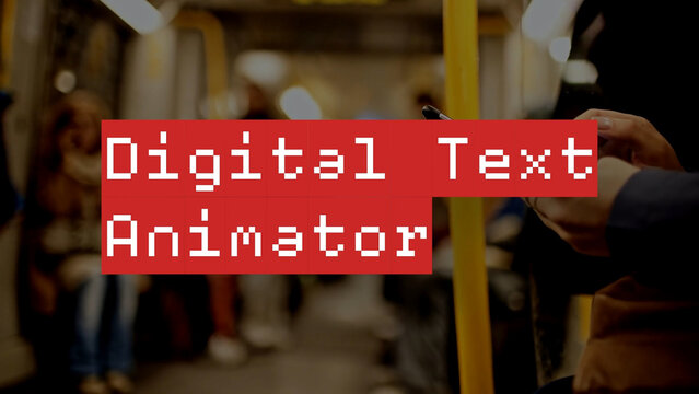 Variable Text Digital Animator with 4 Styles