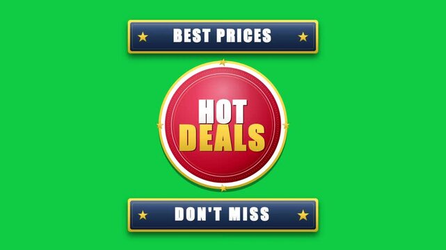Hot deals best prices don't miss sale badge with red circle button and star banners on green screen chroma key background for video overlay