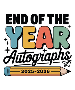 End of the year autographs 2025-2026 colorful retro typography school memory book design