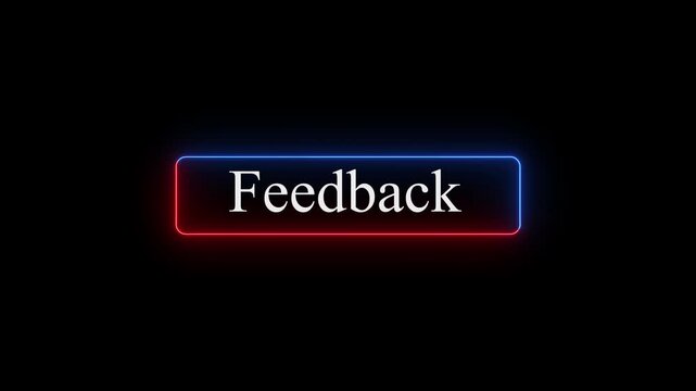 Professional neon feedback button with red and blue glowing light frame on black background.