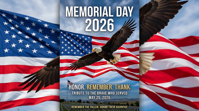 Patriotic Memorial Day 2026 graphic with American flag soaring bald eagle and remembrance message