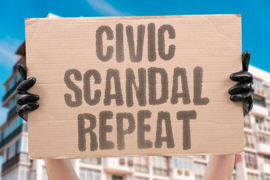 "Civic Scandal Repeat" Institutional scandals repeat without structural reform improving outcomes. INSTITUTIONAL. SCANDALS. STRUCTURAL. REFORM. OUTCOMES.