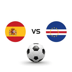Naklejka premium Spain vs cape verde soccer flags and ball