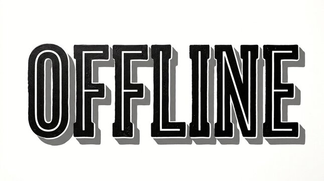 A bold black and white text saying offline displayed prominently against a plain background