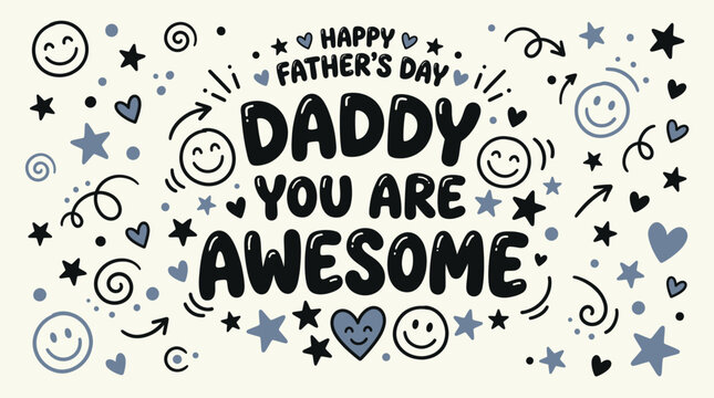 Happy fathers day card 'daddy you are awesome' festive illustration for dad's special day