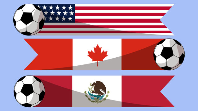 Three horizontal ribbon banners featuring the USA, Canada and Mexico flags paired with soccer balls, evoking North American football rivalry, international competition or team pride.
