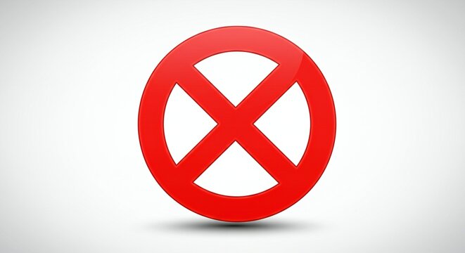A large red prohibited sign with a white background and gray shadow