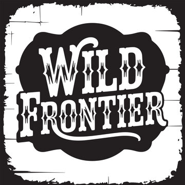 Wild frontier text with mountain silhouette Vector