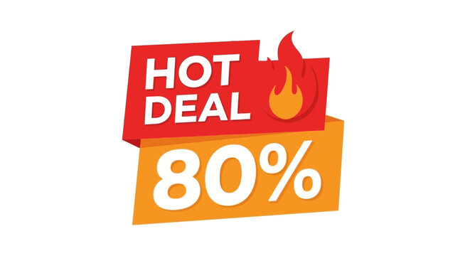 Hot Deal Eighty Percent Off Sale Sign.