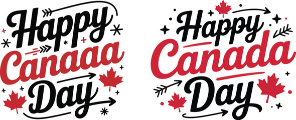 Happy Canada day typography vector design, hand lettering Canada day quote with maple leaf and Canadian flag for t shirt print and sticker © noorskills