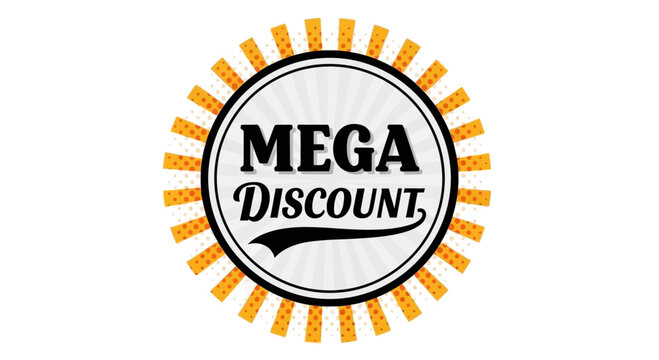 Mega Discount Stamp, Sale Badge, Special Offer Sticker, Big Sale Label, Promotion Icon