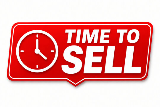  Time to sell 